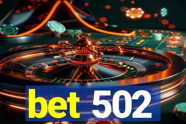 bet 502